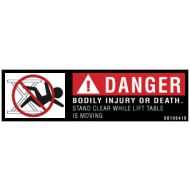 Danger/Stand Clear While Lift Table is Moving Label