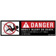 Danger/Stand Clear While Lift Table is Moving Label - 00196418
