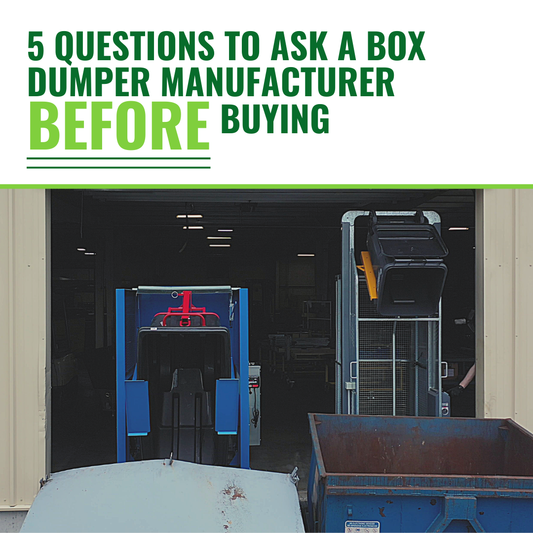 5 Questions to Ask a Box Dumper Manufacturer Before Buying