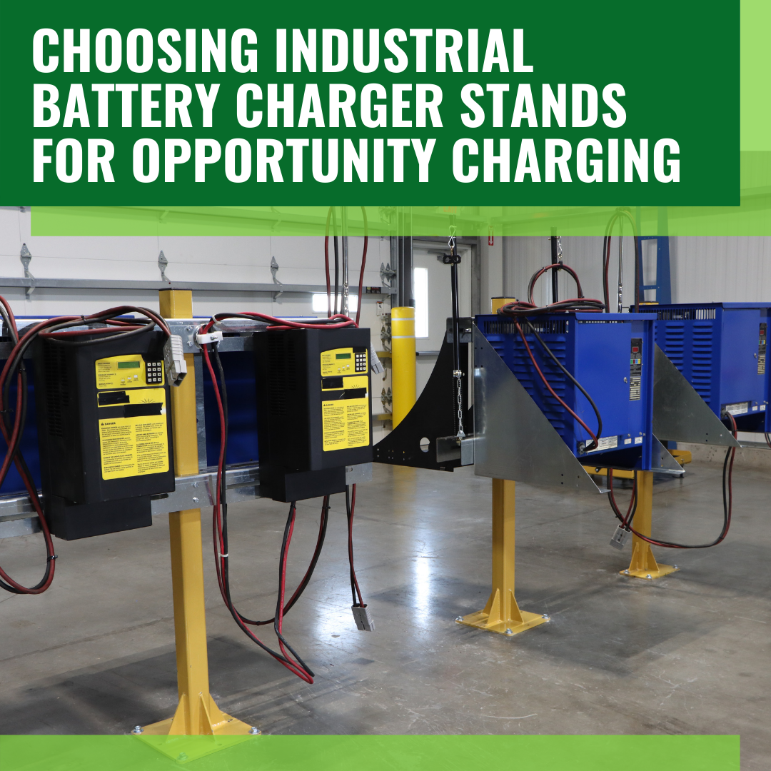 Choosing Industrial Battery Charger Stands for Opportunity Charging