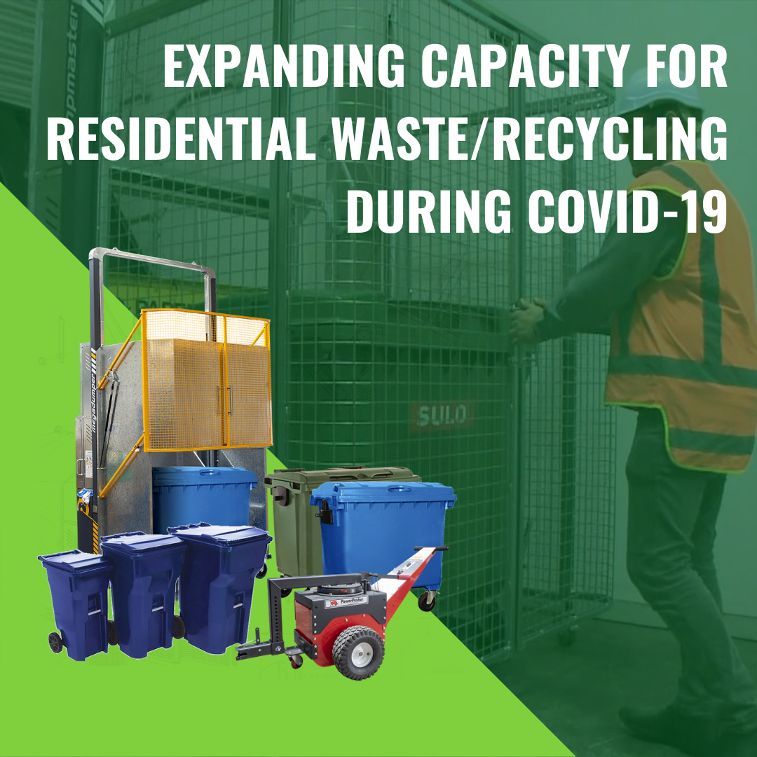 Expanding Capacity for Residential Waste/Recycling During COVID-19