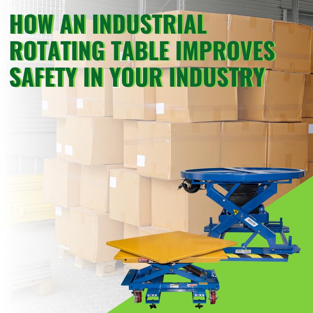 How an Industrial Rotating Table Improves Safety in Your Industry