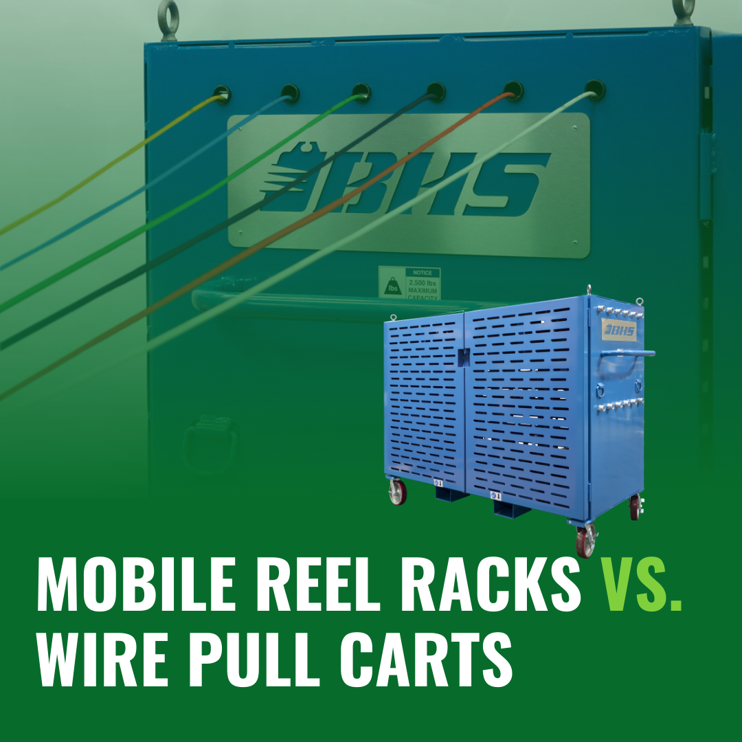 Mobile Reel Racks vs. Wire Pull Carts