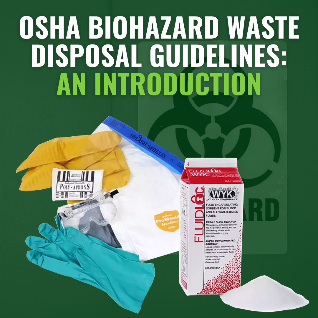 OSHA Biohazard Waste Disposal Guidelines: An Introduction