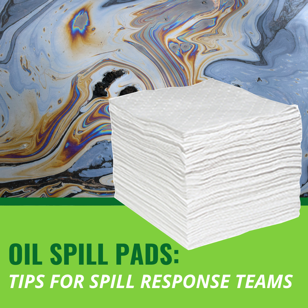 Oil Spill Pads: Tips for Spill Response Teams