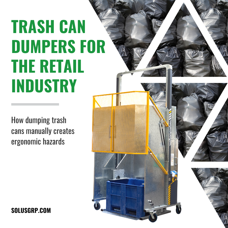 Trash Can Dumpers for the Retail Industry