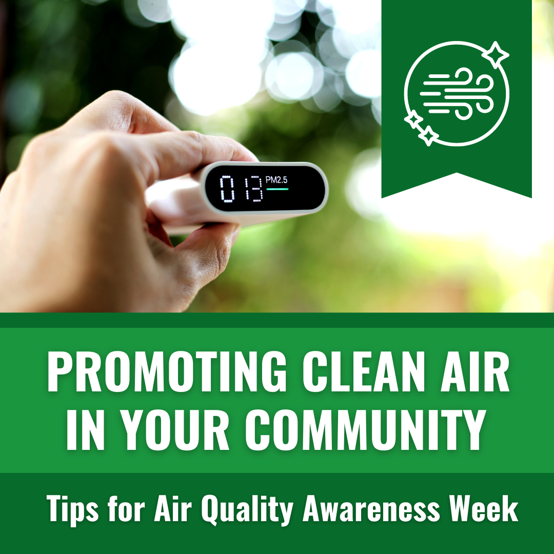 Promoting Clean Air in Your Community Tips for Air Quality Awareness