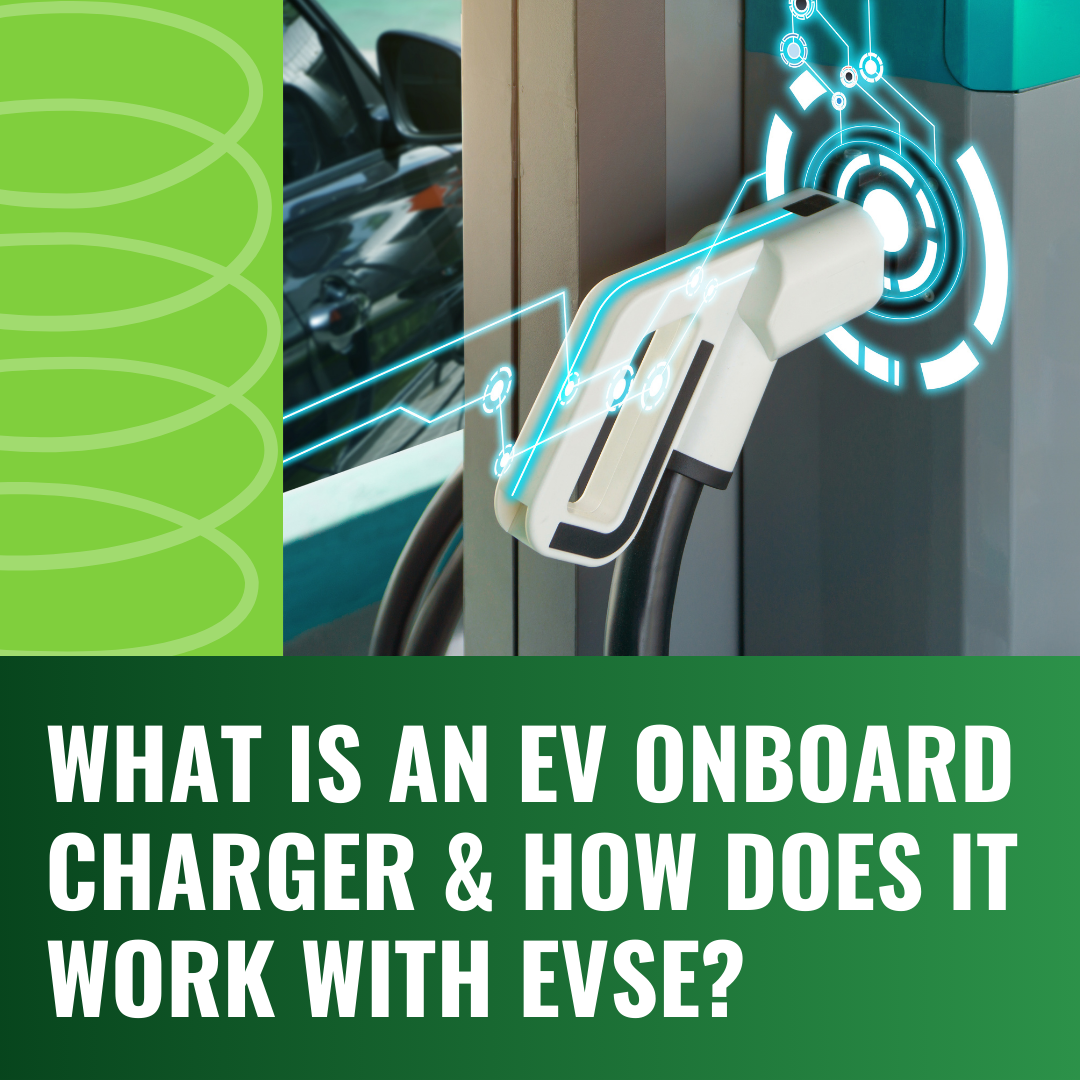 What Is an EV Onboard Charger and How Does It Work With EVSE