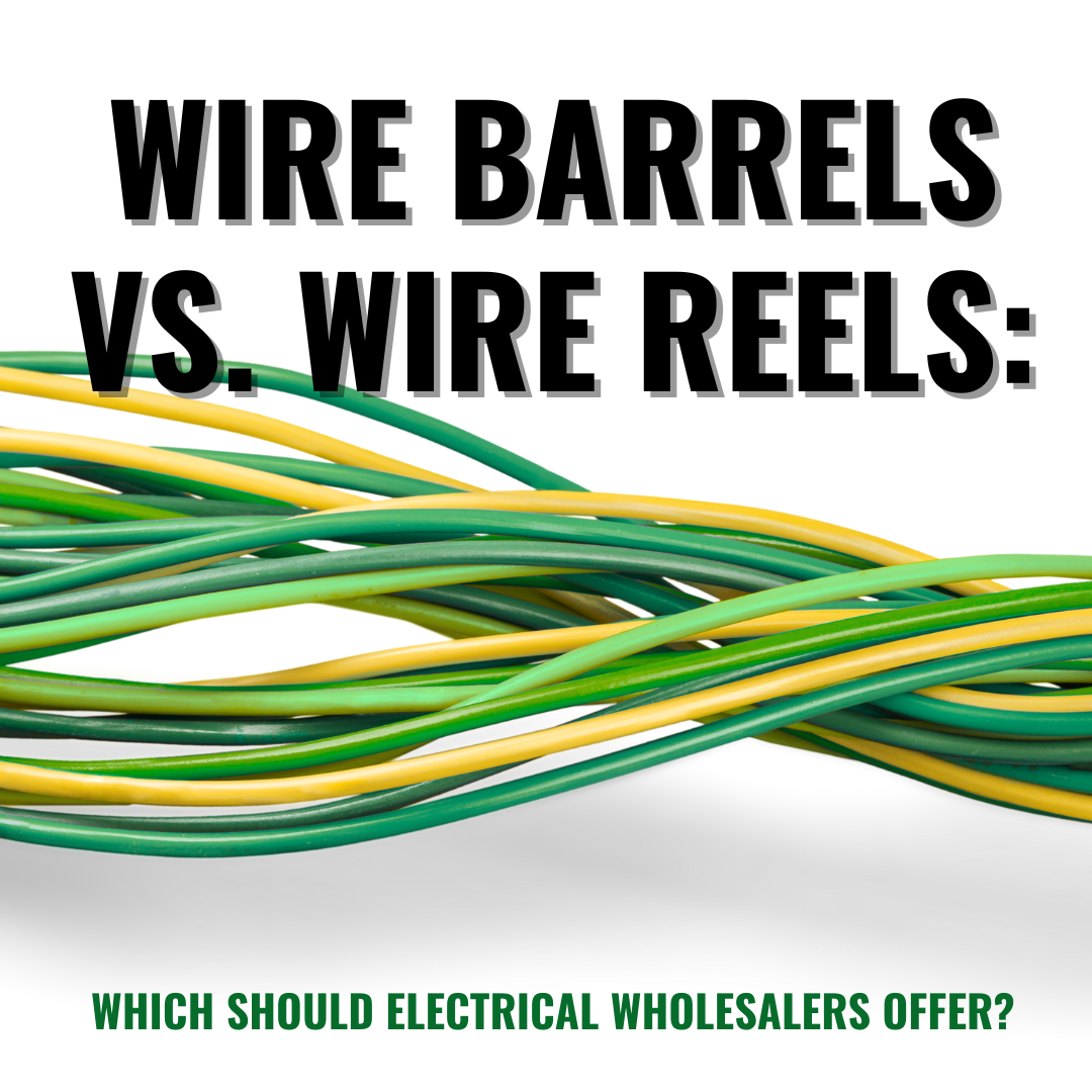 Wire Barrels Vs. Wire Reels: Which Should Electrical Wholesalers