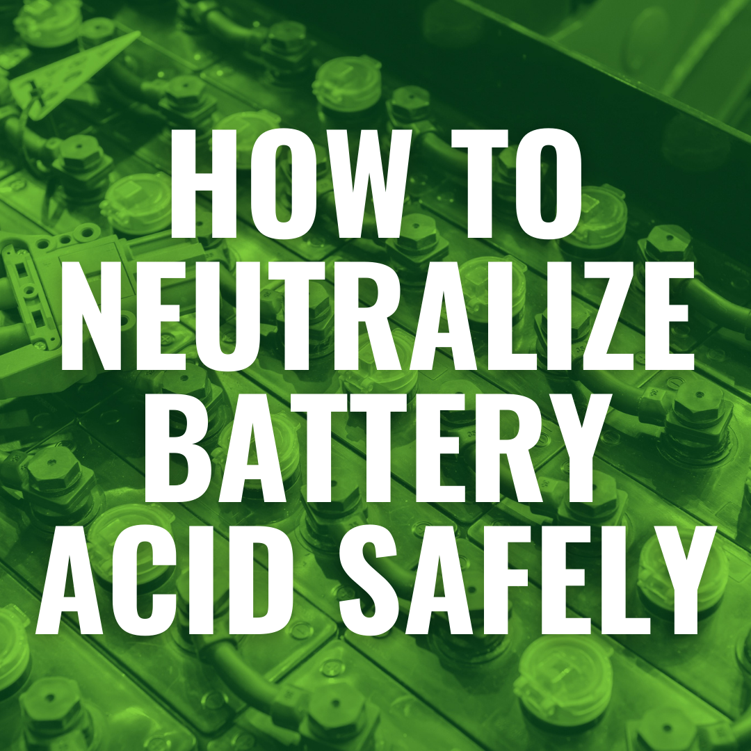 How to Neutralize Battery Acid Safely - Blog