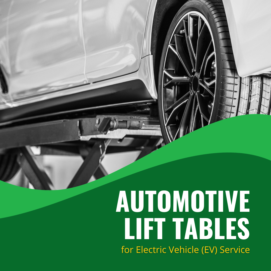 Automotive Lift Tables for Electric Vehicle (EV) Service