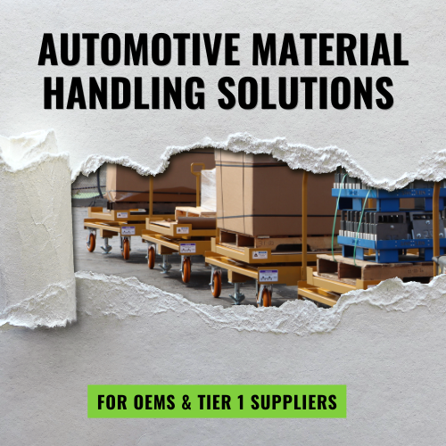 Automotive Material Handling Solutions for OEMs and Tier 1 Suppliers