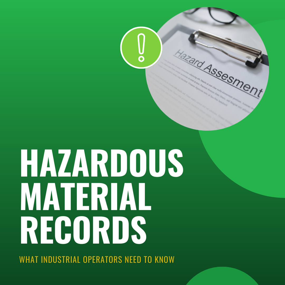 Hazardous Material Records What Industrial Operators Need to Know