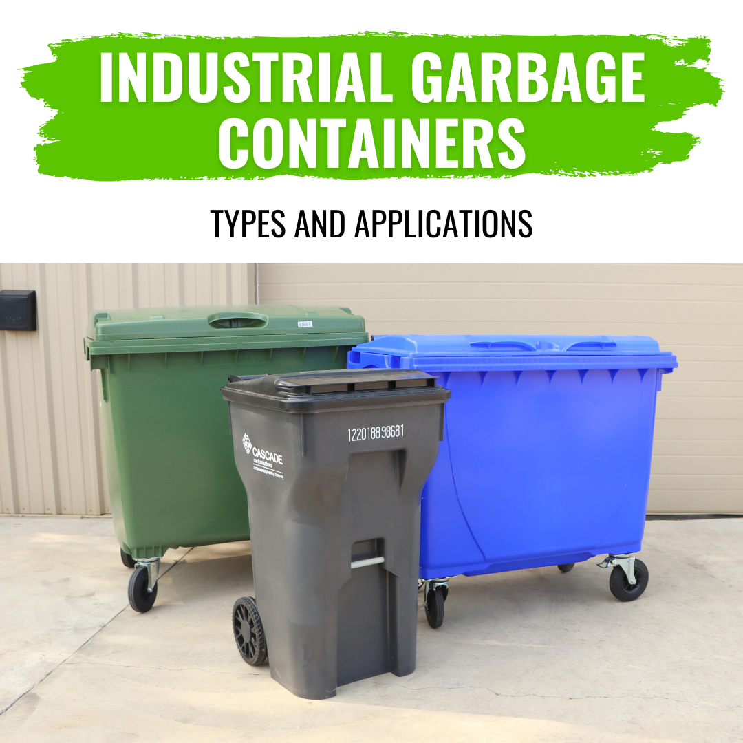 Industrial Garbage Containers Types and Applications