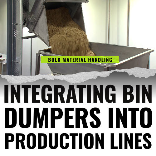 Bulk Material Handling: Integrating Bin Dumpers into Production Lines