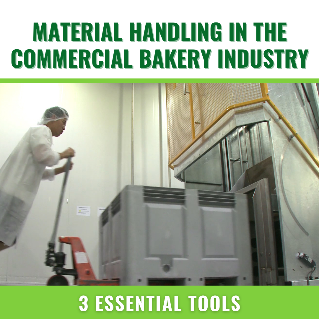 Material Handling in the Commercial Bakery Industry: 3 Essential Tools
