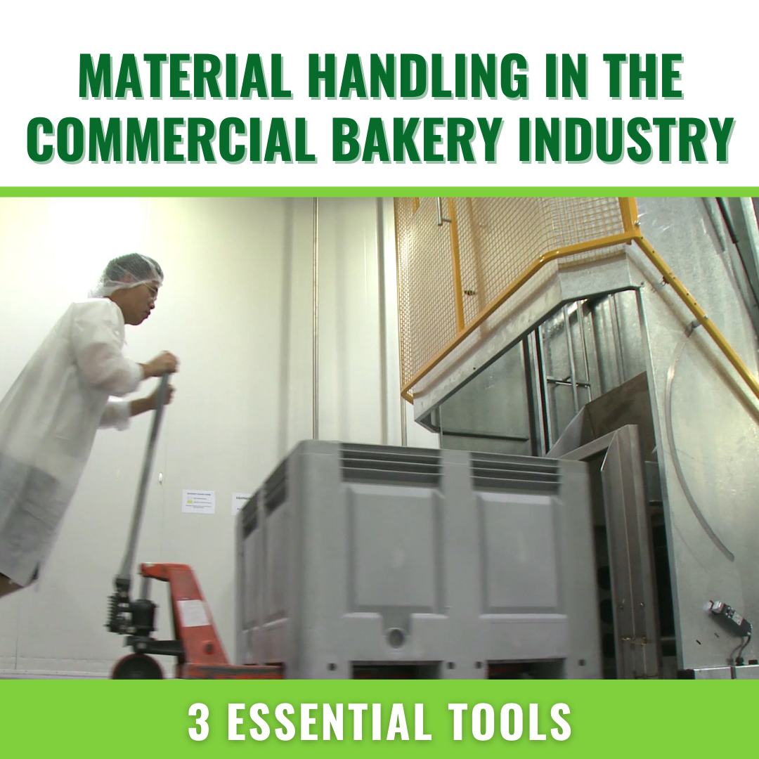 Material Handling in the Commercial Bakery Industry: 3 Essential