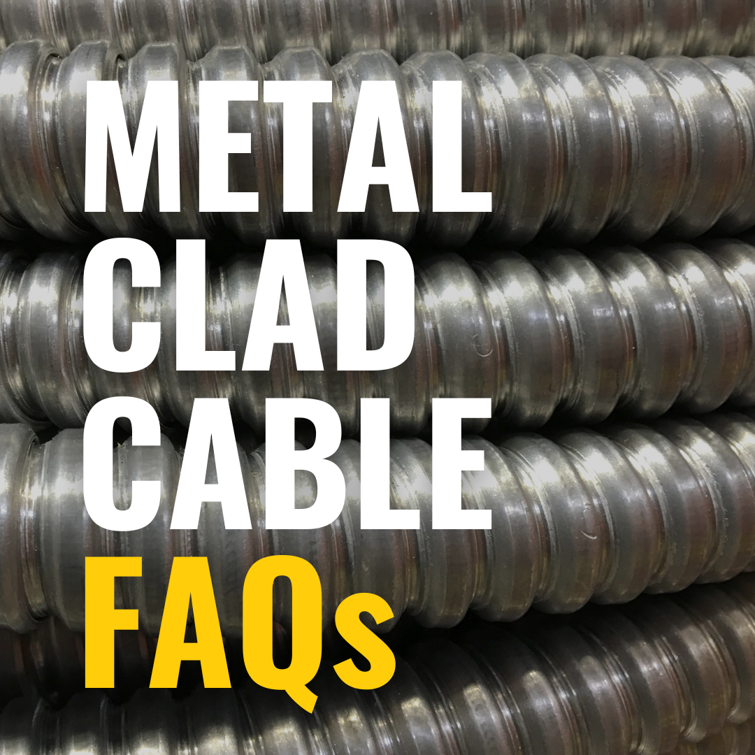 Metal Clad Cable Frequently Asked Questions