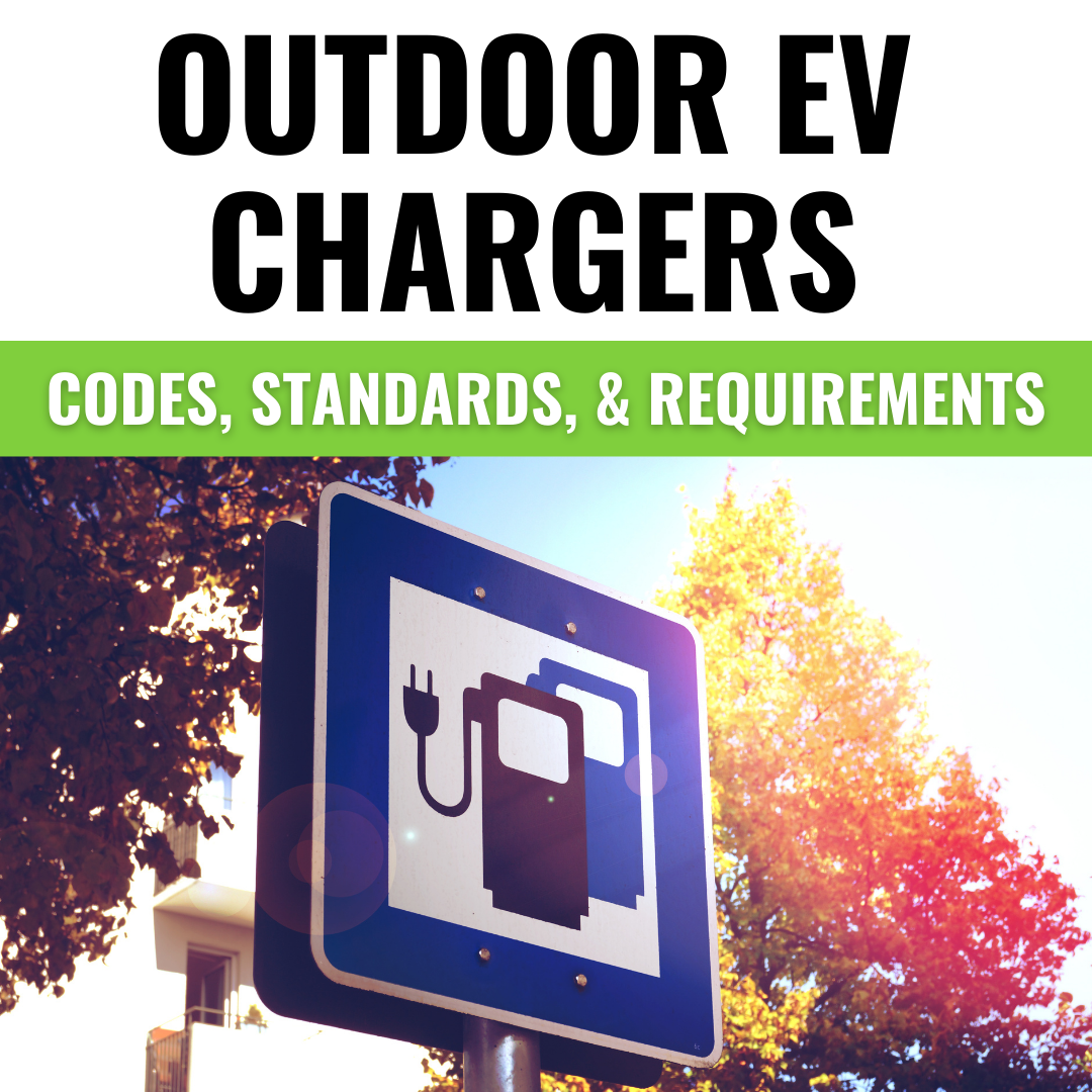 Outdoor EV Chargers Codes, Standards, and Requirements Blog