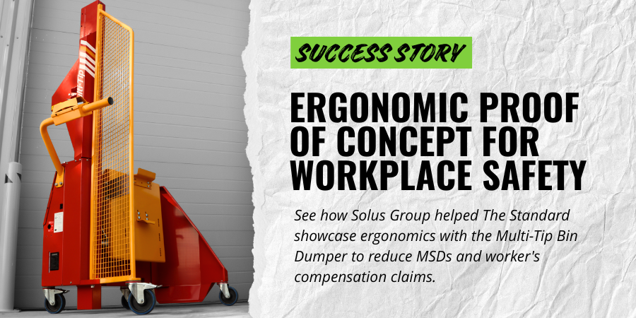 Solus Group Provides Ergonomic Proof of Concept for Workplace Safety