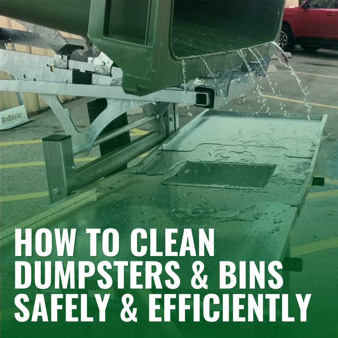 How to Clean Dumpsters and Bins Safely and Efficiently