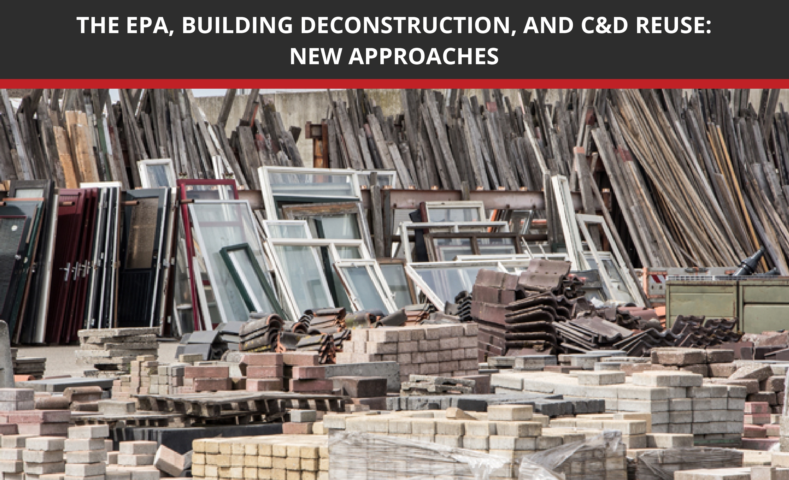 Construction & Demolition Materials Reuse