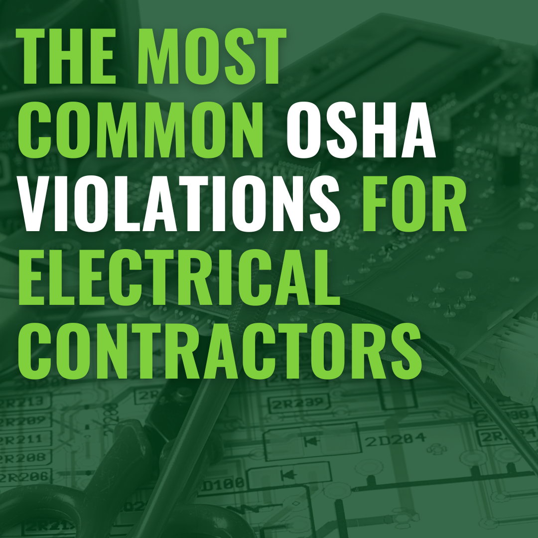 The Most Common OSHA Violations for Electrical Contractors