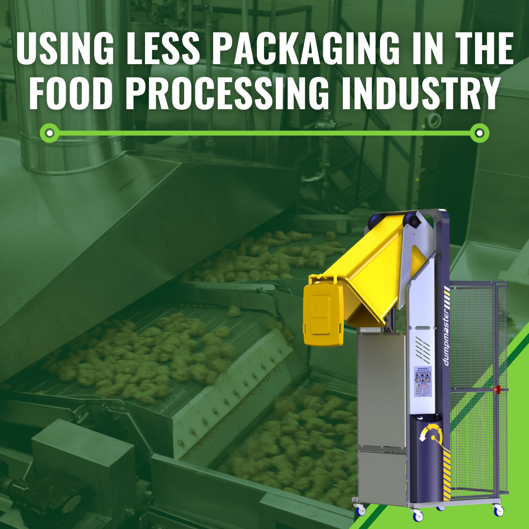 Using Less Packaging in the Food Processing Industry 