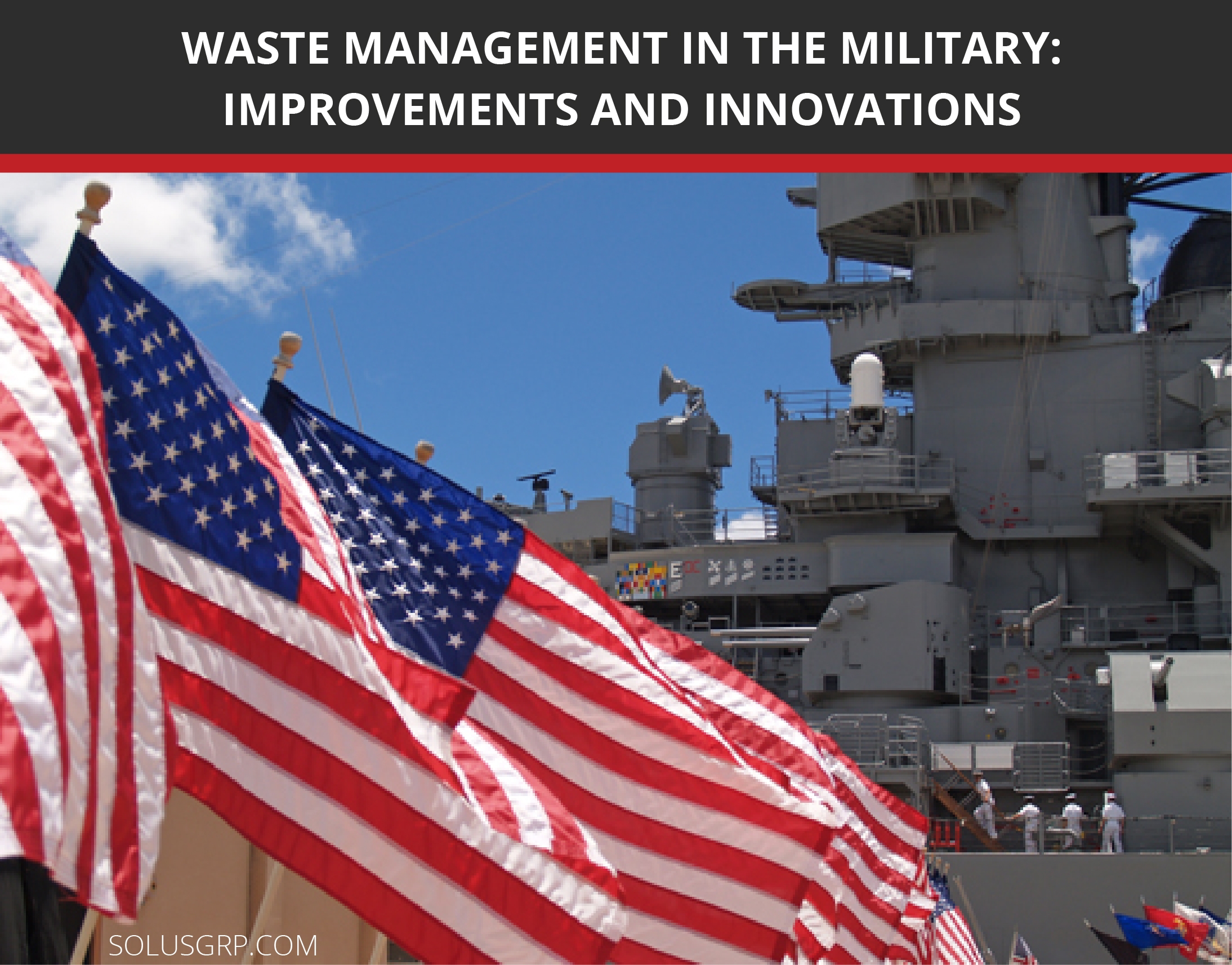 Improvements & Innovations in Waste Management in the Military