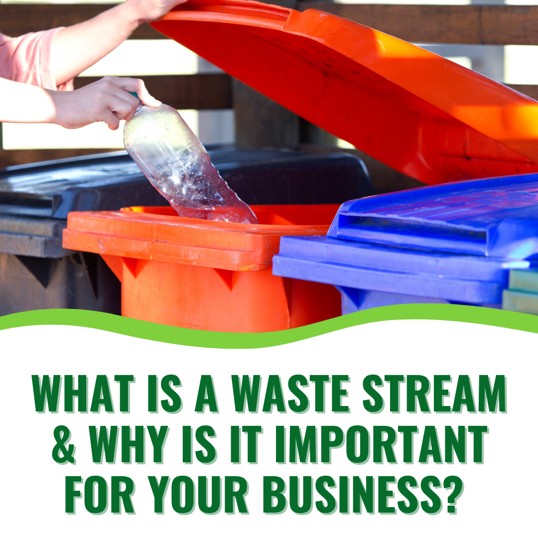 What Is a Waste Stream, and Why Is It Important for Your Business?