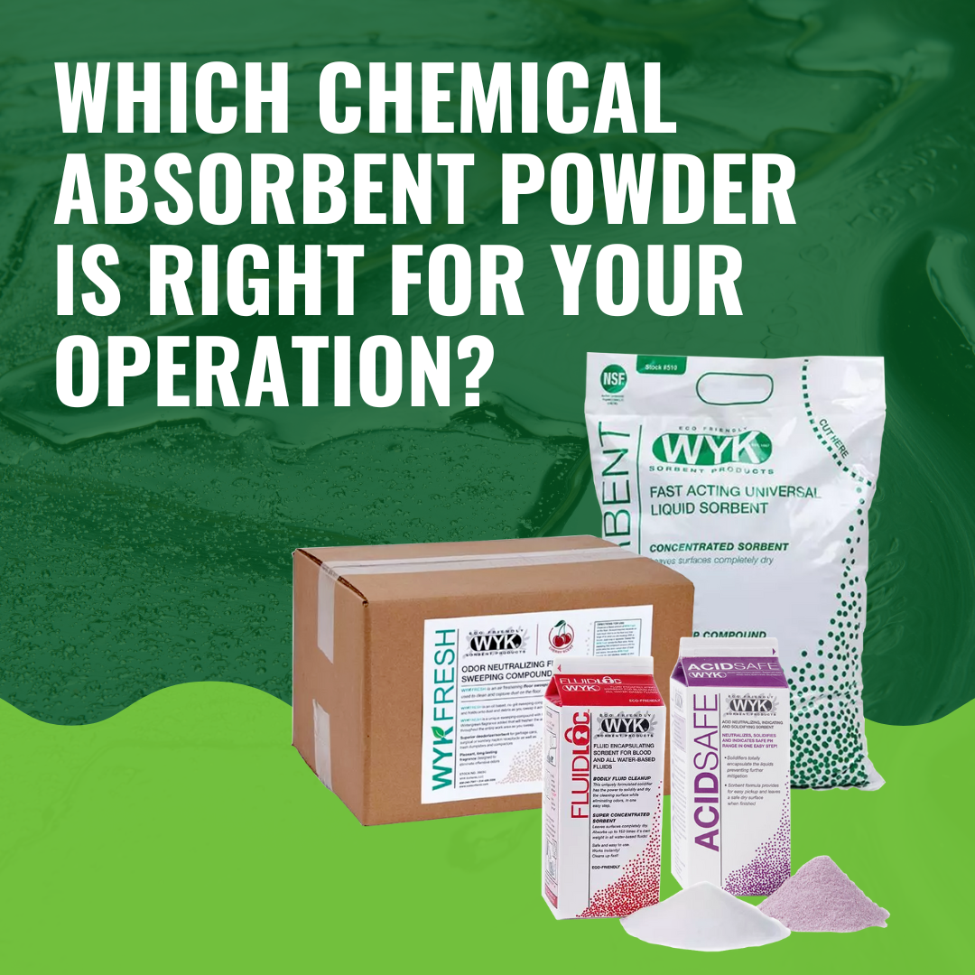 Which Chemical Absorbent Powder Is Right for Your Operation?