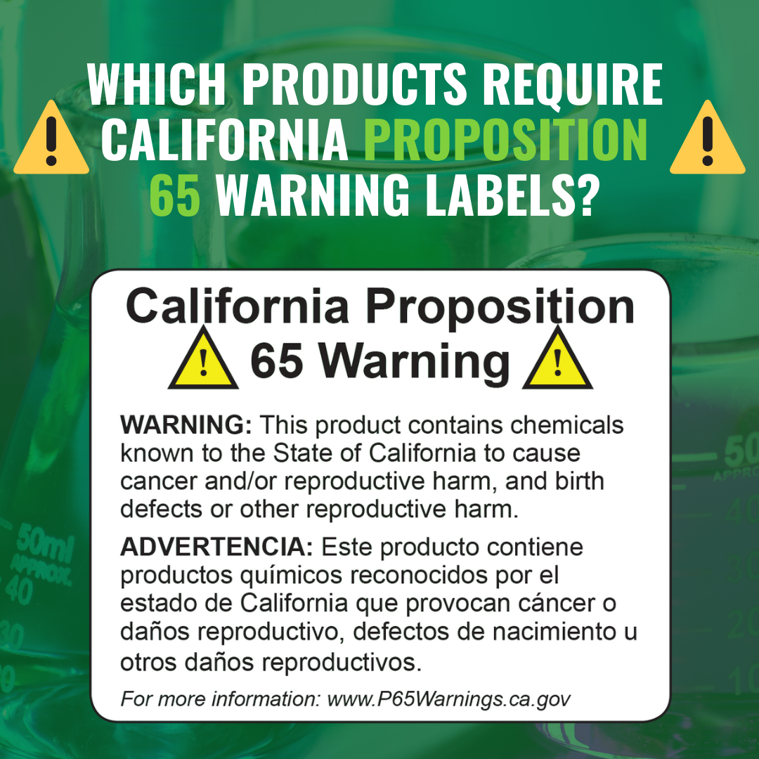 Which Products Require California Proposition 65 Warning Labels? 