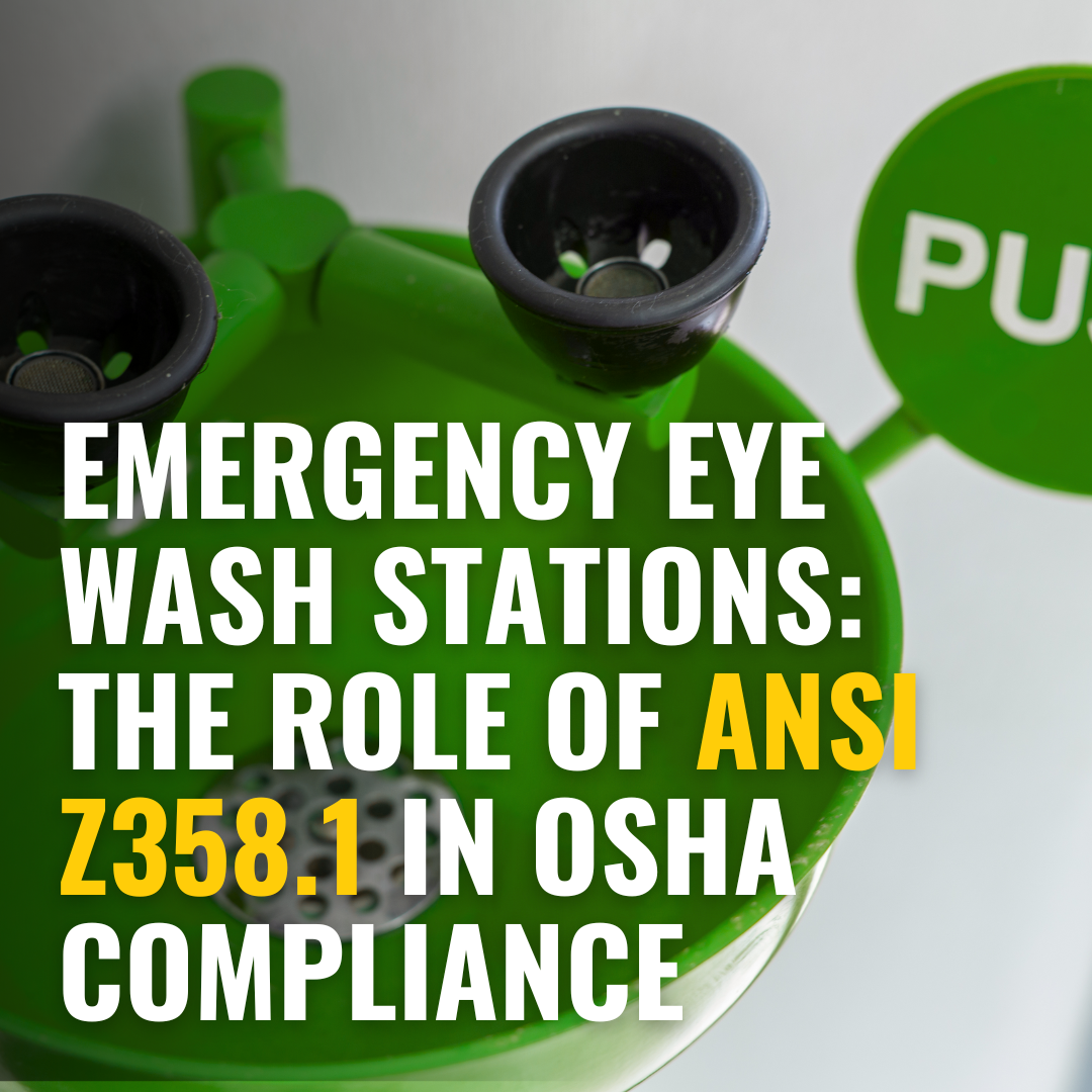 Emergency Eye Wash Stations_ The Role of ANSI Z358.1 in OSHA Compliance
